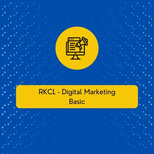 RKCL-Approved Digital Marketing Course: Master SEO, Google Ads & Social ...