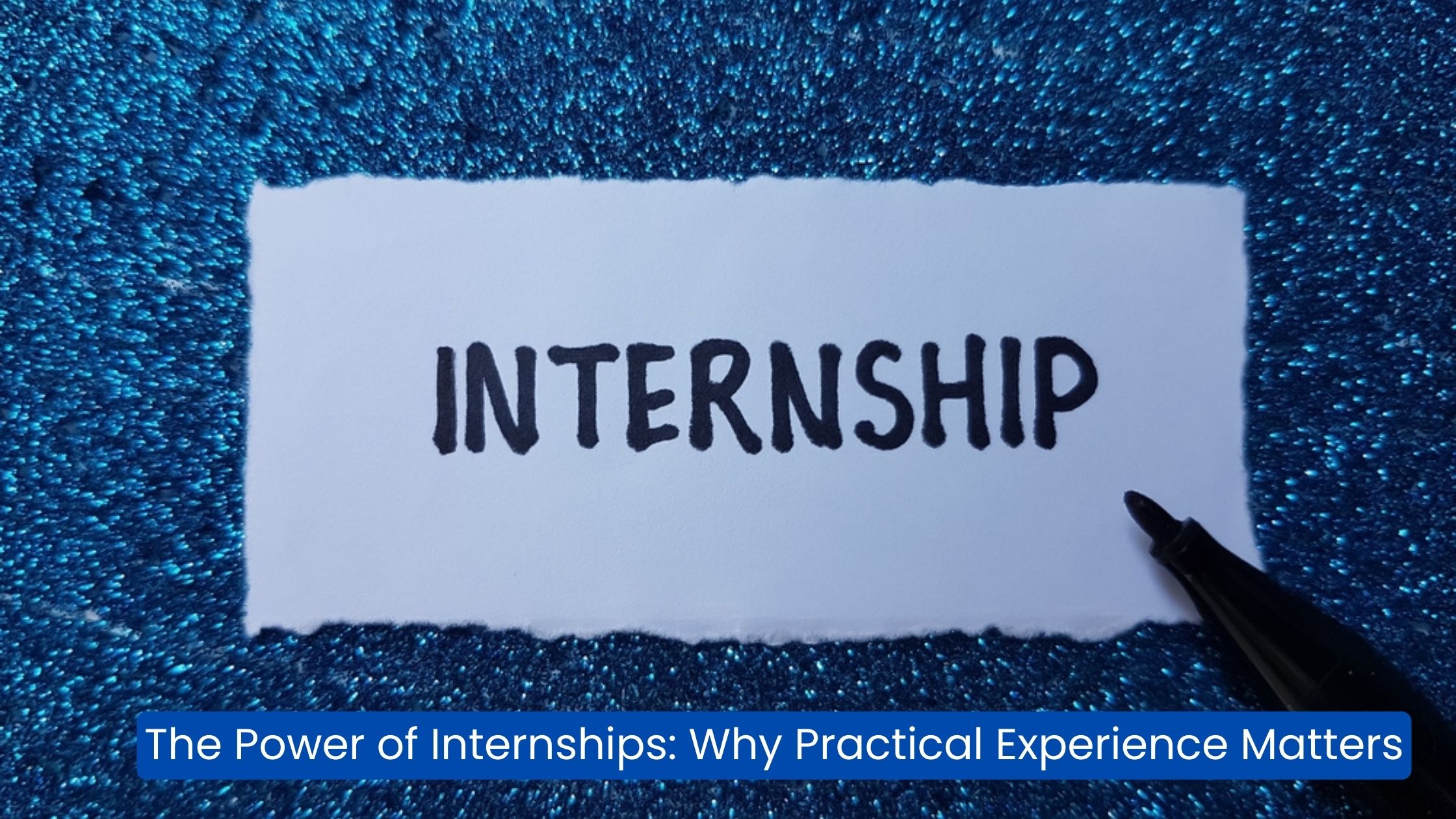 The Power of Internships: Why Practical Experience Matters | BBSMIT